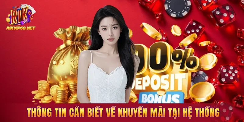 Những thông tin cần biết về chương trình khuyến mãi tại hệ thống