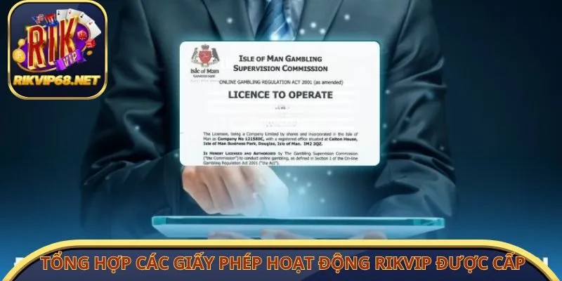Tổng hợp các giấy phép hoạt động Rikvip được cấp